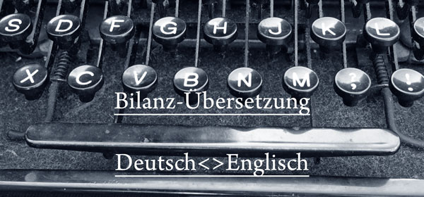 Übersetzung Englisch-Deutsch der Bilanz