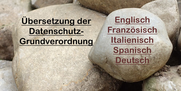 DSGVO-Übersetzung: Französisch, Italienisch, Englisch, Spanisch, Deutsch