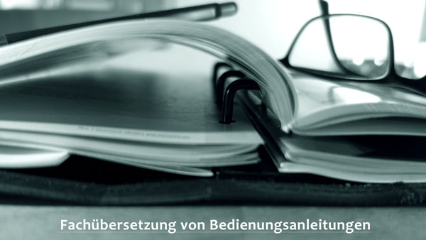 Übersetzen von Handbüchern und Bedienungsanleitungen