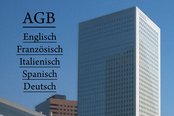 AGB-Übersetzung: Deutsch, Englisch, Französisch, Italienisch, Spanisch