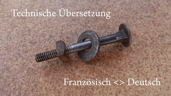 Technische Übersetzung Französisch